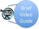 Brief Video Guide